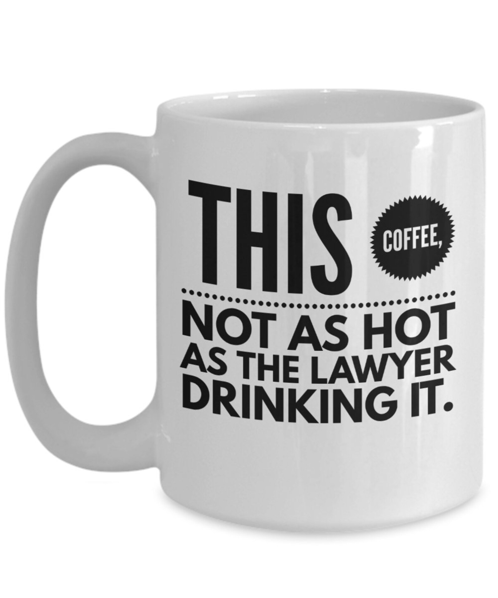 Funny Lawyer Coffee Mug Novelty Ceramic Cup Printed Both Etsy