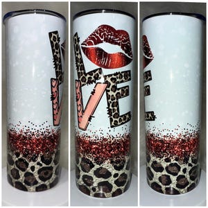 Love Tumbler | 20oz. Skinny Tumbler | Sublimation Tumber | Tumbler | Mama Tumbler | Valentines Tumbler