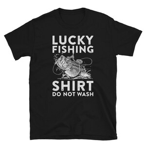 Lucky Fishing Shirt and Funny Angler Unisex T-Shirt