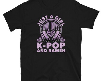 Just A Girl Who Loves K-POP And Ramen Headset T-Shirt