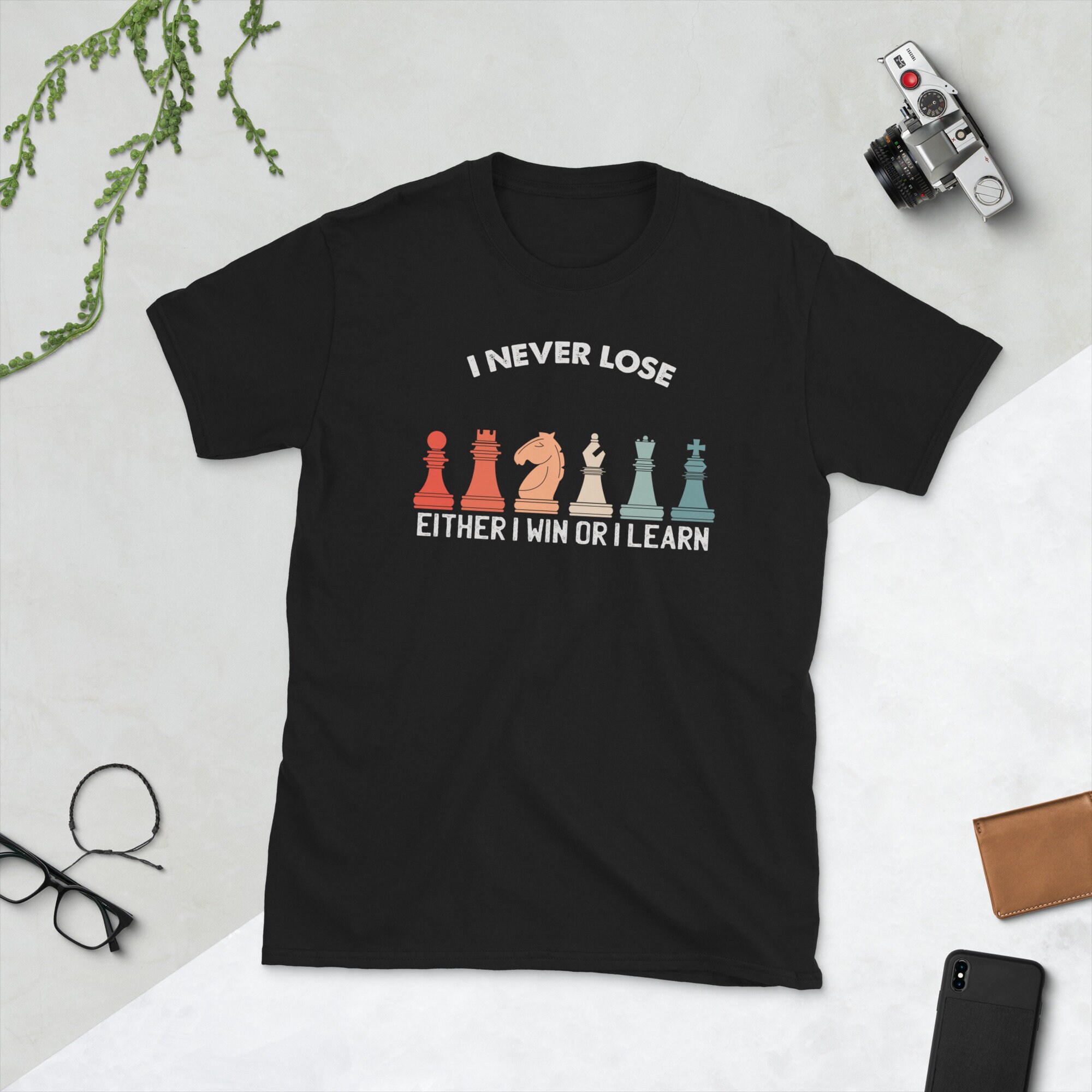 I Never Lose I Either Win Or Learn Chess Player T-Shirt Unisex T