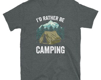Je préfère être un t-shirt unisexe de camping