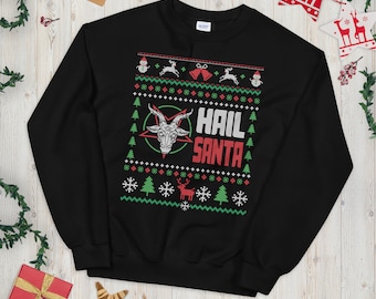 Hail Santa Ugly Christmas Sweater Gothic Sweatshirt