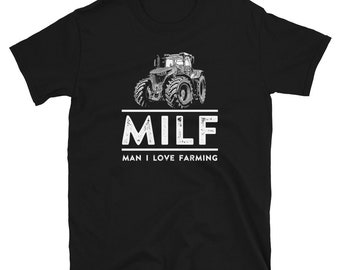 MILF Man I Love Farming Unisex T-Shirt