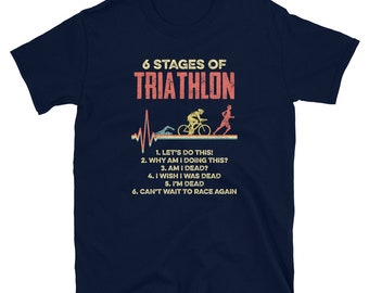 6 Stages of Triathlon Unisex T-Shirt