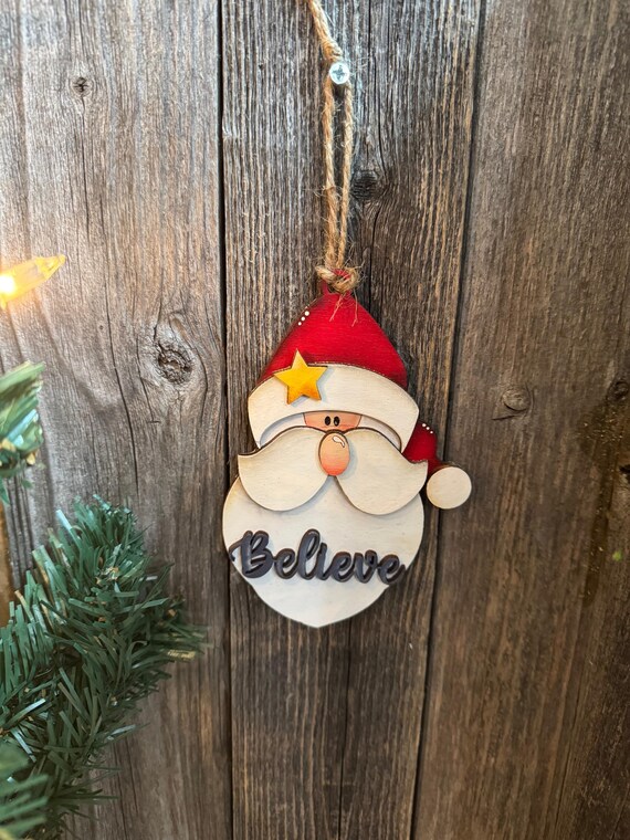Santa Face Ornament with "Believe" - In Stock and Special Orders Available