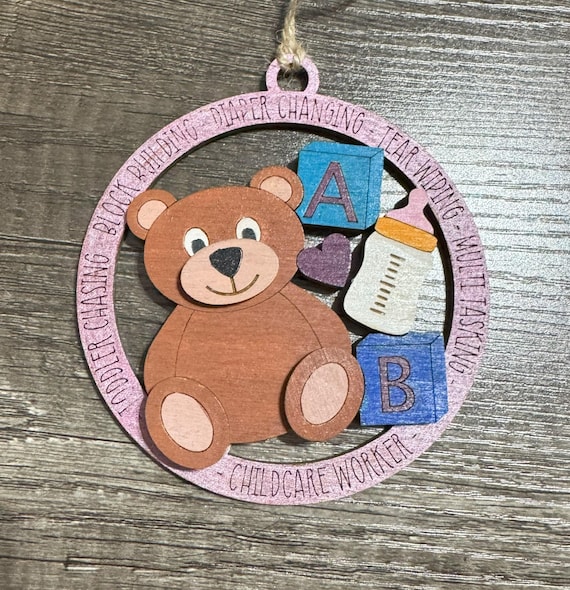 Childcare * Daycare * Preschool Teacher *Babysitter * Nanny Ornament * In Stock and Custom Orders Available