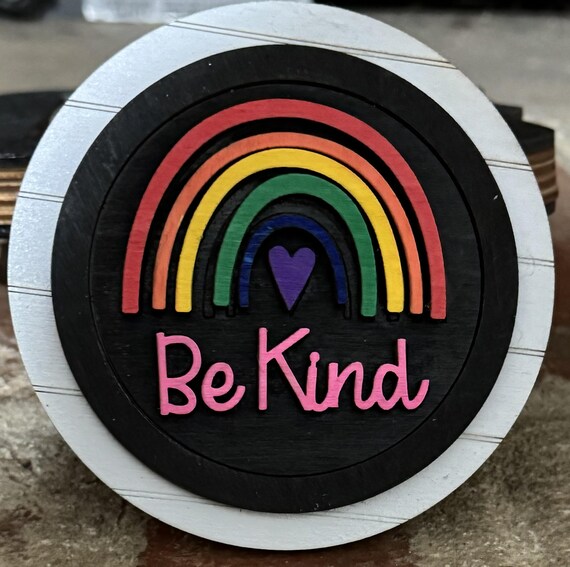 Be Kind Sign, Rainbow Decor, Handmade Inspirational Plaque or Magnet, Positive Message Sign
