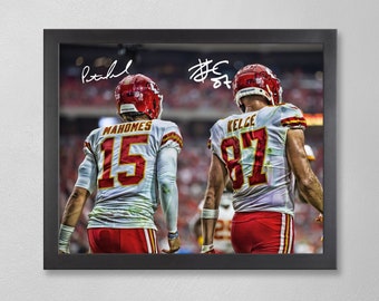 Patrick Mahomes and Travis Kelce Kansas City Chiefs Poster Art Autographed NFL 4x6, 5x7, 8x10, 9x12, 11x14, 16x20, 18x24, 24x36  Gift BDAY