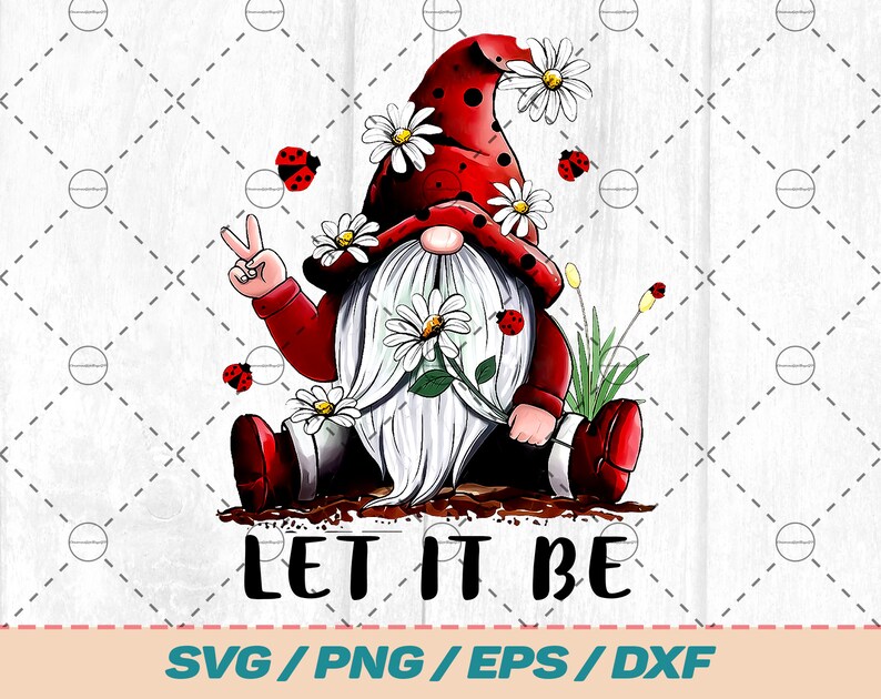 Download Let It Be SVG Hippie Gnome SVG Gnomes SVG Christmas Gnomes ...