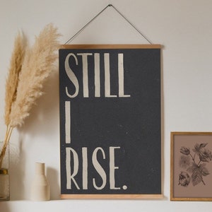Maya Angelou Quote Print, Still I Rise, Black and Beige Illustration, Unframed Art Print, Minimal Wall Decor