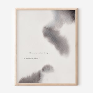 Ernest Hemingway Quote Print, Strong at the Broken Places, Unframed Art Print, Watercolor Wall Art