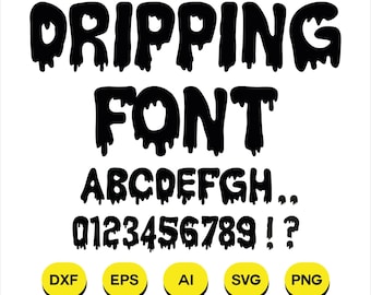 Fuente de goteo SVG, alfabeto de goteo, archivos de corte, archivo svg para cricut y silueta, letras de goteo, PNG, SVG, Ttf