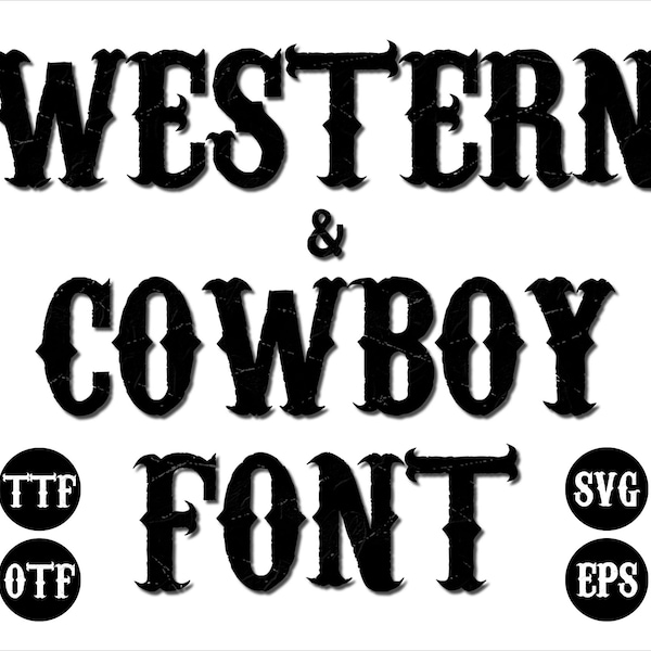 Police Western & Cowboy svg, TTF, cricut, silhouette, fichier coupé, transfert de chaleur, téléchargement instantané