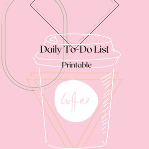 Daily To-Do List -  Printable