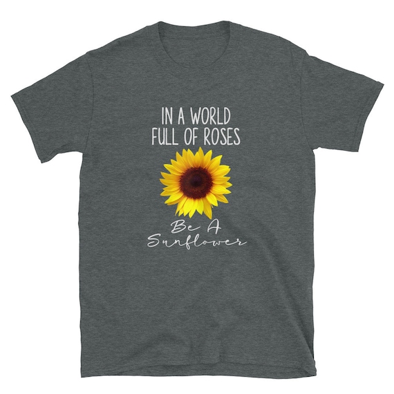 Be Different Sunflower Vs Rose Hippie Tshirts Gift For Women Be Different Sunflower Vs Rose Hippie Tshirts Gift For Women