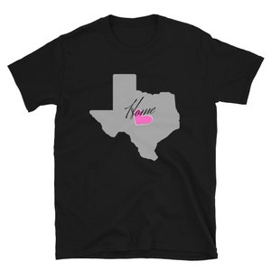Texas Home T-Shirt, Texas Love T-shirts, Texas Lovers, Texas Favorites Tees, Texas Tees, Texas t-shirts for Women, Texas Pride T-shirts