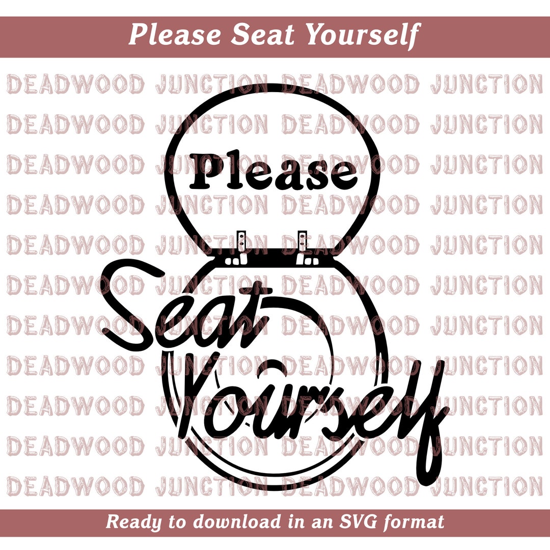 Please Seat Yourself Bathroom Sign SVG File Etsy