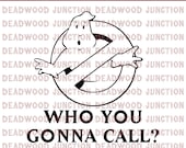 Ghostbusters Who You Gonna Call - svg file