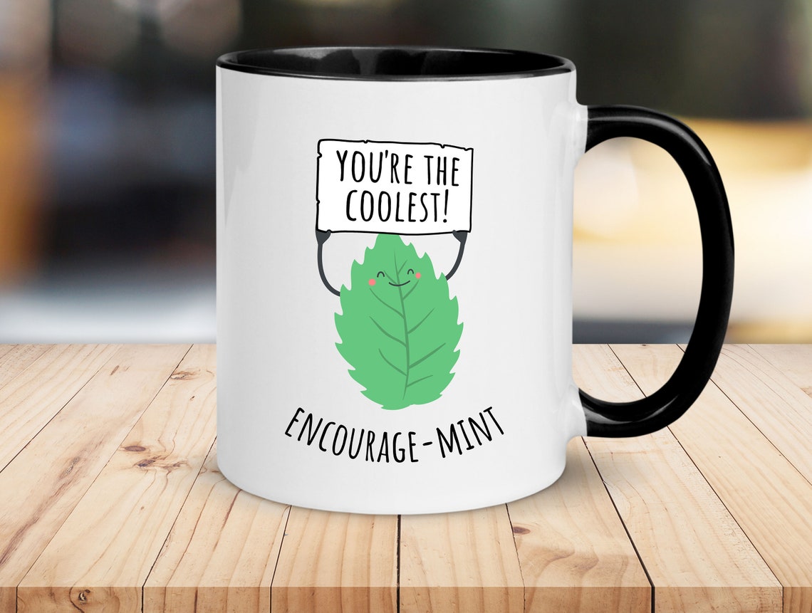Encouragemint Mug Funny and Inspirational Food Pun Coffee Cups Other