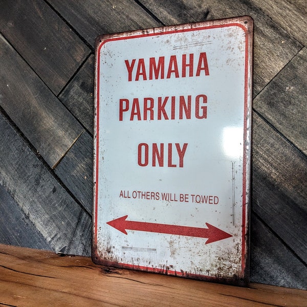 Yamaha Sign - Yamaha Parking Only Sign