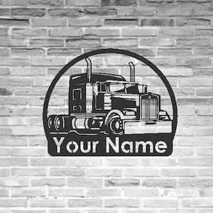 PERSONALIZED Trucker Sign, 18 Wheeler, Peterbilt, Kenworth, Trucking company, Customized Last Name Metal Artwork, Monogram Truck Garage Sign