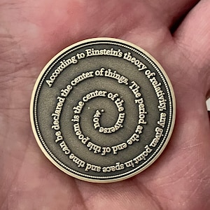 The  Center Of The Universe Coin!