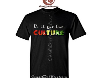 Hazlo por la cultura de manga corta TShirt