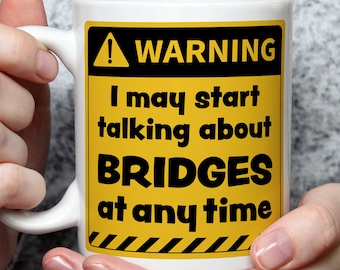 Funny Bridge Engineer Mug: Structural Civil Engineer Gift