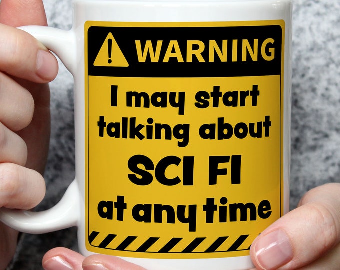 Sci Fi Lover Gift, Sci Fi Gifts, Science Fiction Presents, Funny Sci-Fi Gifts, Sci Fi Theme, Sci Fi Fan Mug WRN