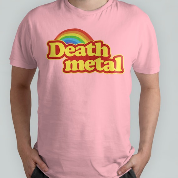 Death Metal Rainbow - Funny Heavy Metal Cool Pink T-Shirt Death Metal Rainbow - Funny Heavy Metal Cool Pink T-Shirt