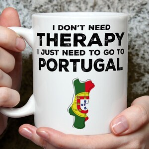 Portugal Therapy Mug: Funny Travel Souvenir Gift
