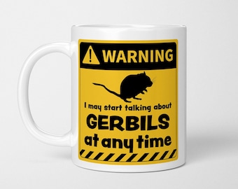 Funny Gerbil Lover Mug: Warning Rodent Owner Gift