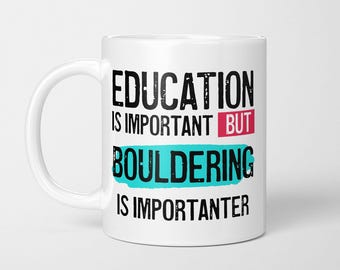 Funny Bouldering Mug: Rock Climbing Lover Gift
