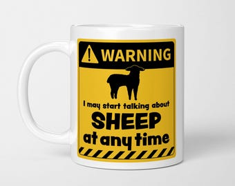 Funny Sheep Mug: Warning May Start Talking, Sheep Lover Gift
