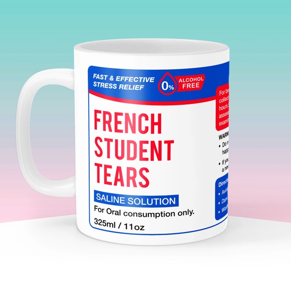 Tazza con lacrime per studenti francesi, regalo per insegnanti di francese, regalo per insegnanti, tazza di caffè in lingua divertente, tazza per laureati