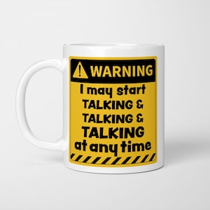 Warning! Talkative Mug: Extravert Conversation Starter Gift