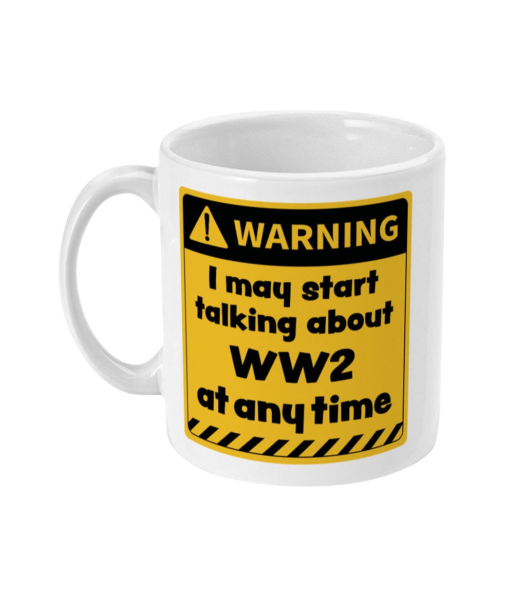 WW2 Lover Gift WW2 Gifts the War Presents Funny World War 2 Etsy UK