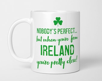 Funny Ireland Mug: St Patrick's Day Irish Gift