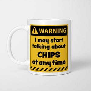 Funny Chip Lover Mug: Warning Graphic, Gift for Snack Fans