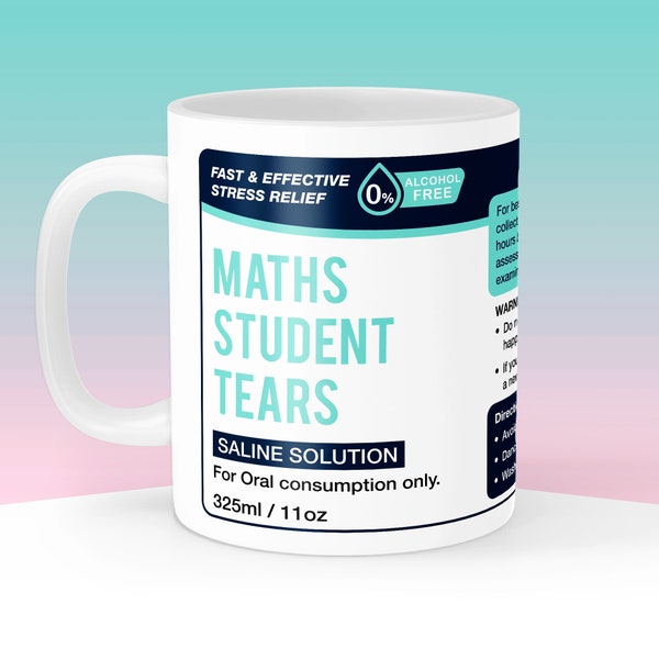 Tazza con lacrime per studenti di matematica, regalo per insegnanti di matematica, regalo per insegnanti, tazza di caffè di matematica divertente, tazza per laureati che lasciano la scuola