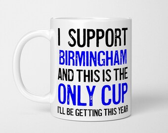 Birmingham Fan Mug: Funny Supporter Gift