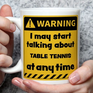 Table tennis Lover Gift, Table tennis Gifts, Tennis Presents, Funny Ping Pong Gifts, Table tennis Theme, Table tennis Fan Mug