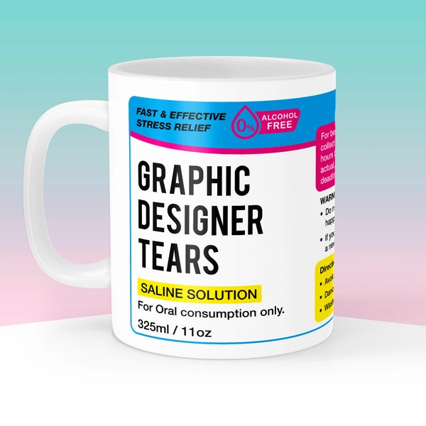 Graphic Designer Gift, Graphic Designer Tears Mug, New Job or Thank You Gift, Present for the Boss, Creative Art Director, Web Design Cup