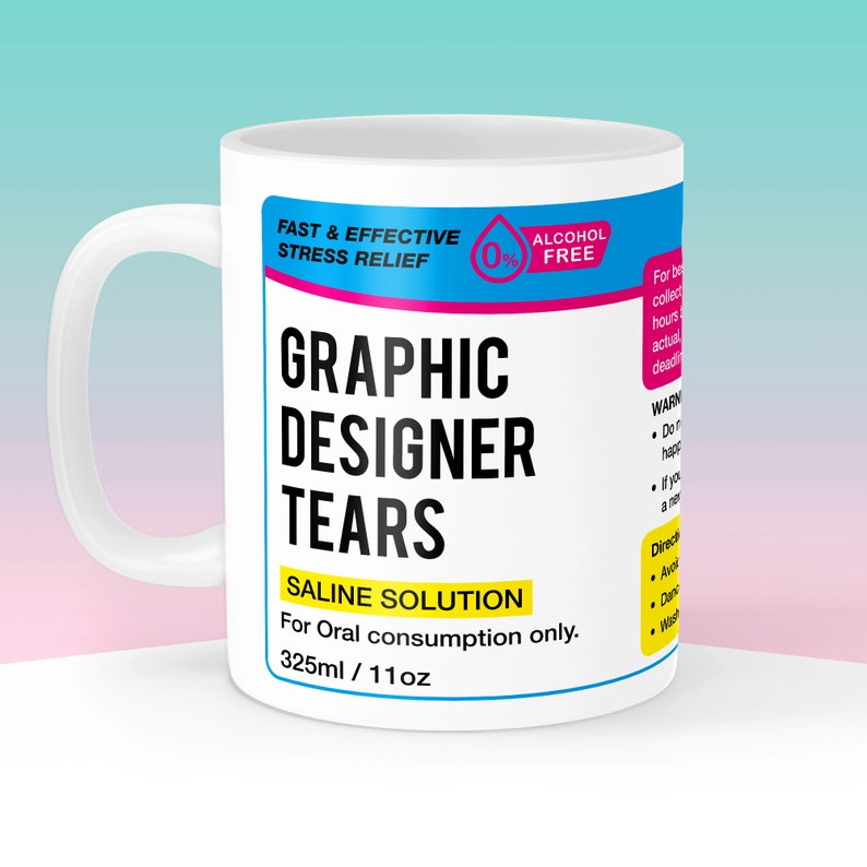 Graphic Designer Gift, Graphic Designer Tears Mug, New Job or Thank You Gift, Present for the Boss, Creative Art Director, Web Design Cup image 1
