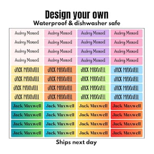 May include: A sheet of colourful personalised labels with the names "Audrey Maxwell" and "Jack Maxwell" printed on them. The labels are waterproof and dishwasher safe. The text "Design your own" and "Ships next day" are also visible.