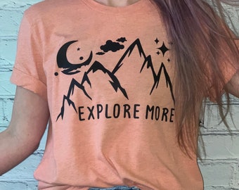 Explore More Tee / Adventure T-shirt / Hiking T Shirt / Camping Shirt / Mountain Shirt / Nature Lover / Outdoor Shirt / Hiker Gift Idea