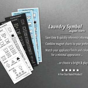 Puede incluir: Cinco cartas magn&eacute;ticas con s&iacute;mbolos de lavado impresos en ellas. Las cartas son de color negro, blanco y azul. Las cartas est&aacute;n etiquetadas como "Wash/Dry Clean Symbols", "Dry/Iron Symbols" y "Dry/Iron Symbols". El texto "Laundry Symbol Magnet Charts" est&aacute; impreso sobre un fondo gris. El texto "Save time & quickly reference information" est&aacute; impreso debajo del t&iacute;tulo. El texto "Combine magnet charts to your preference" est&aacute; impreso debajo de la primera l&iacute;nea de texto. El texto "Match your appliance finish and color for a minimal appearance..." est&aacute; impreso debajo de la segunda l&iacute;nea de texto. El texto "...or choose a bright & playful color!" est&aacute; impreso debajo de la tercera l&iacute;nea de texto. Cinco estrellas est&aacute;n impresas debajo de la cuarta l&iacute;nea de texto. El texto "A Five-Star Rated Product!" est&aacute; impreso debajo de las estrellas. Un logotipo de zorro est&aacute; impreso en la esquina inferior derecha.