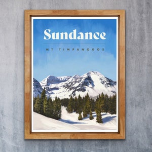 Sundance Poster - Timpanogos -Utah Ski Poster - Utah Travel Poster - Ski Utah - Utah Ski Art - Ski Decoration - Cabin Decoration