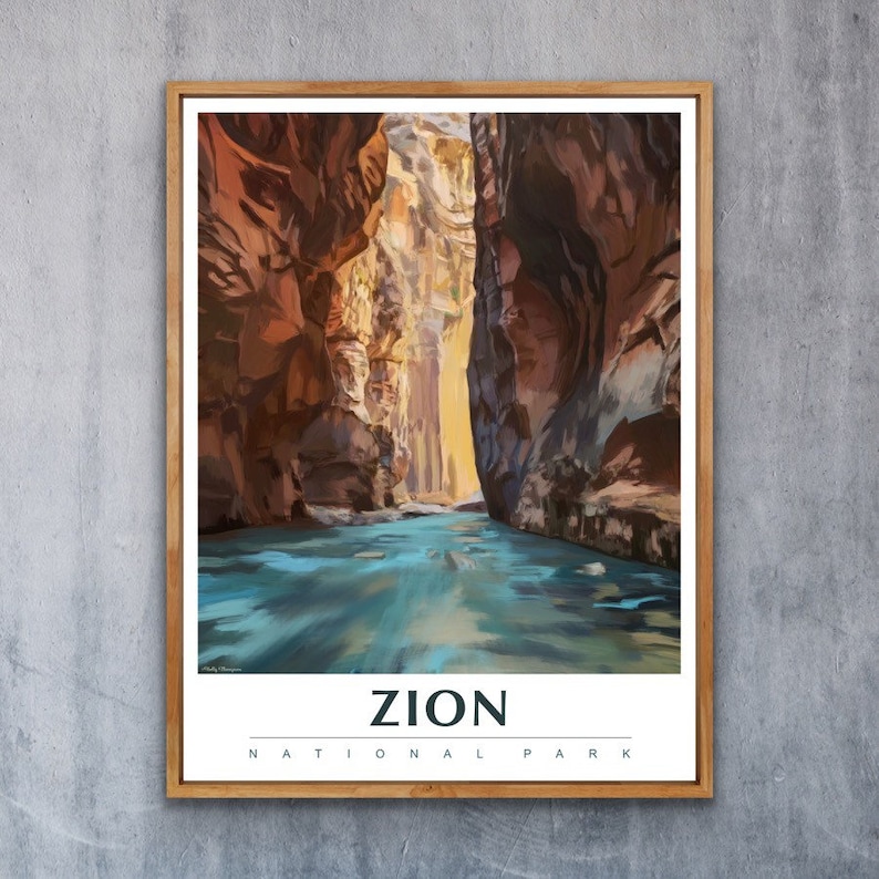 May include: A vintage-style poster featuring a painting of a narrow canyon with a blue river flowing through it. The text "Zion National Park" is printed at the bottom of the poster.